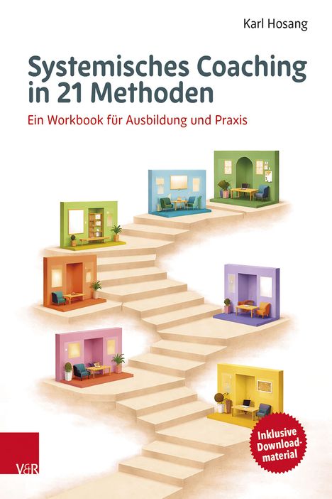Systemisches Coaching in 21 Methoden. Karl Hosang. Ein Workbook für Ausbildung und Praxis. Illustration mit Zimmern auf Treppe.