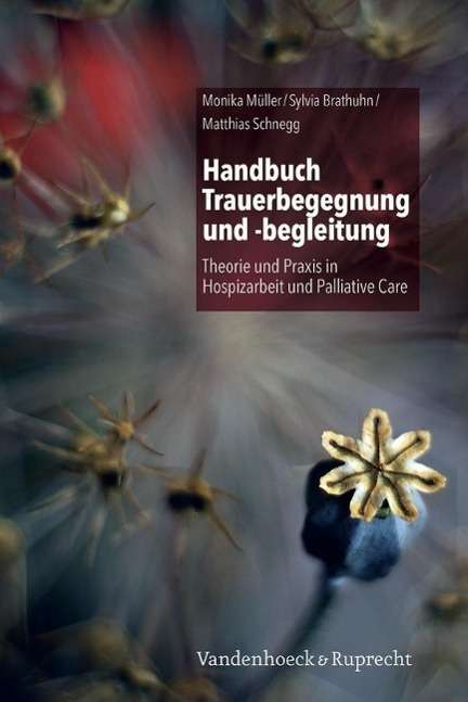 Monika Müller: Handbuch Trauerbegegnung und -begleitung, Buch