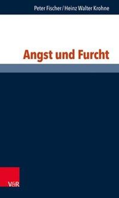 Peter Fischer: Fischer, P: Angst und Furcht, Buch