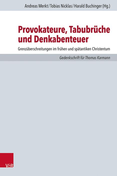 Provokateure, Tabubrüche und Denkabenteuer, Buch