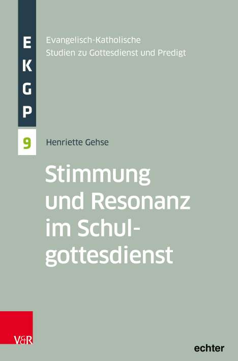 Henriette Gehse: Stimmung und Resonanz im Schulgottesdienst, Buch