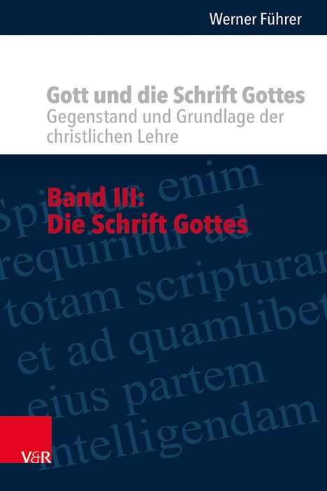 Werner Führer: Gott und die Schrift Gottes, Buch