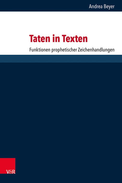 Andrea Beyer: Taten in Texten, Buch