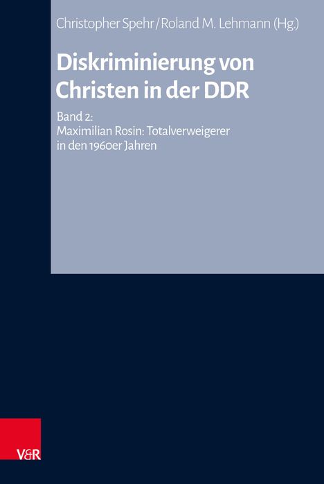 Maximilian Rosin: Diskriminierung von Christen in der DDR, Buch
