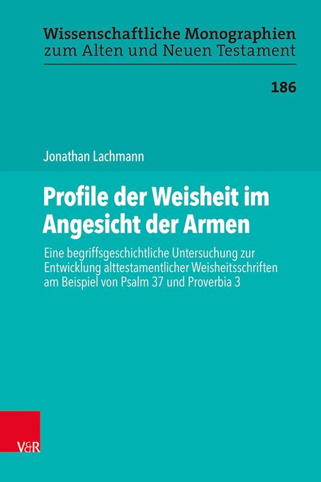 Buchtitel: "Profile der Weisheit im Angesicht der Armen" von Jonathan Lachmann, wissenschaftliche Monographie, türkisfarben.