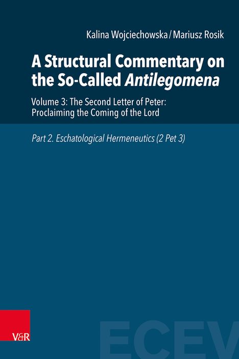 Kalina Wojciechowska: A Structural Commentary on the So-Called Antilegomena, Buch