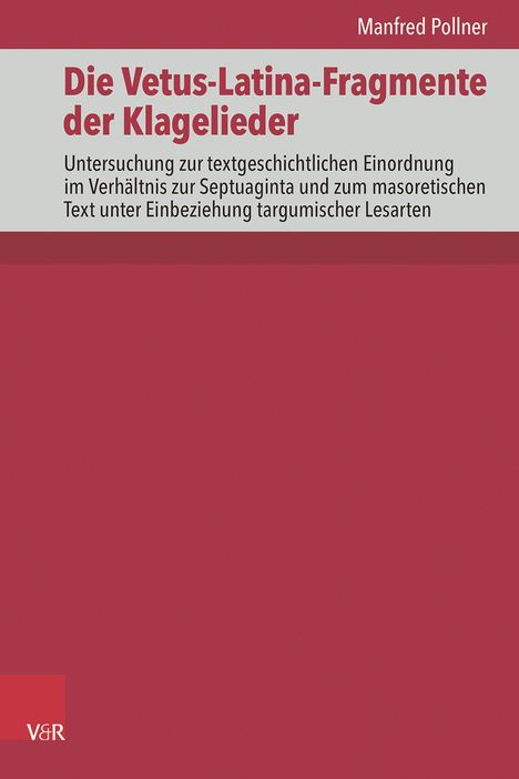 "Die Vetus-Latina-Fragmente der Klagelieder" von Manfred Pollner. Roter Hintergrund mit weißem Textblock oben.