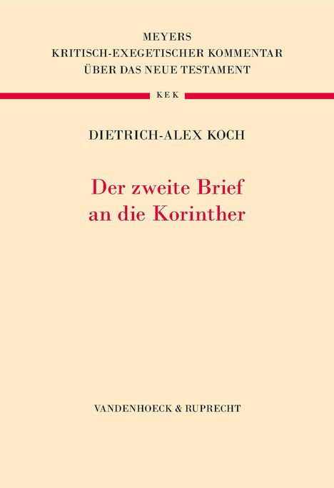 Dietrich-Alex Koch: Der zweite Brief an die Korinther, Buch