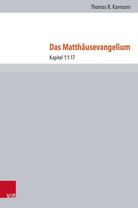 Thomas R. Karmann: Das Matthäusevangelium, Buch