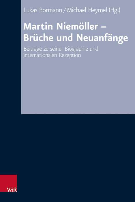 Martin Niemöller - Brüche und Neuanfänge, Buch