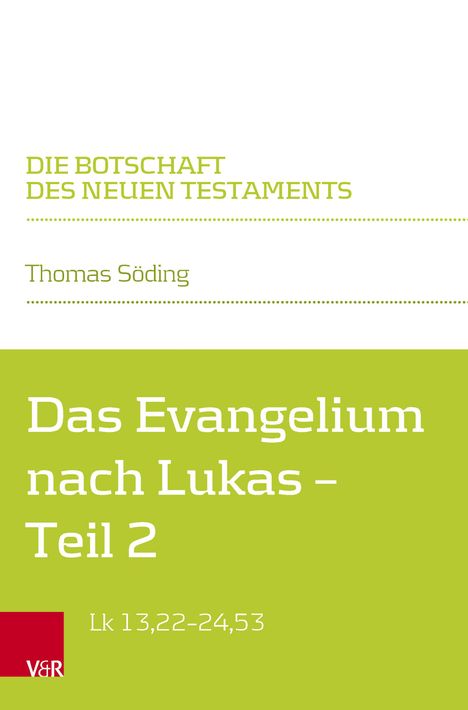 Thomas Söding: Das Evangelium nach Lukas, Buch