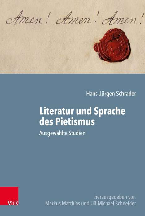 Hans-Jürgen Schrader: Schrader, H: Literatur und Sprache des Pietismus, Buch