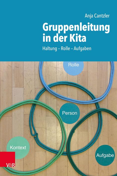 Anja Cantzler: Gruppenleitung in der Kita, Buch