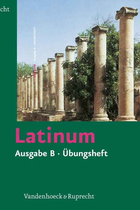 Latinum. Ausgabe B. Übungsheft mit Lösungen, Buch