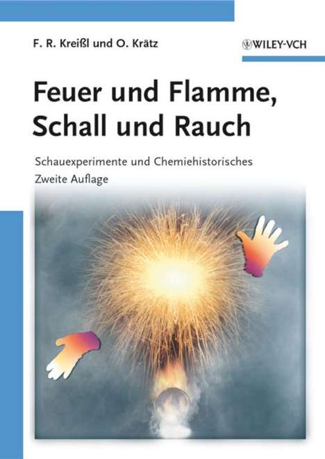 F. R. Kreißl: Feuer und Flamme, Schall und Rauch, Buch