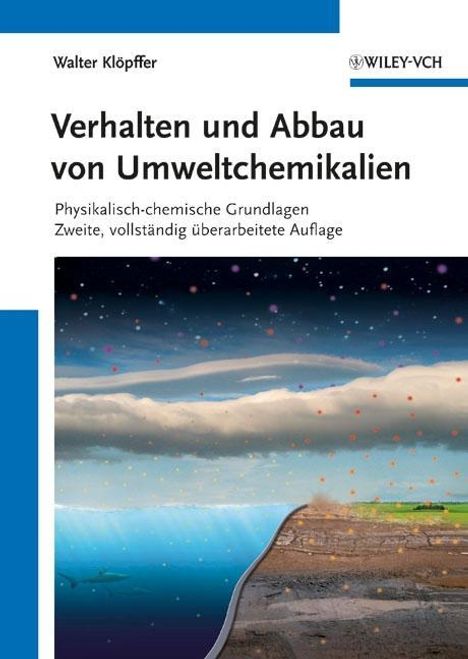 Walter Klöpffer: Verhalten und Abbau von Umweltchemikalien, Buch