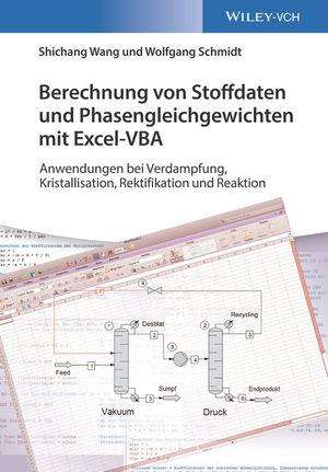 Shichang Wang: Berechnung von Stoffdaten und Phasengleichgewichten mit Excel-VBA, Buch