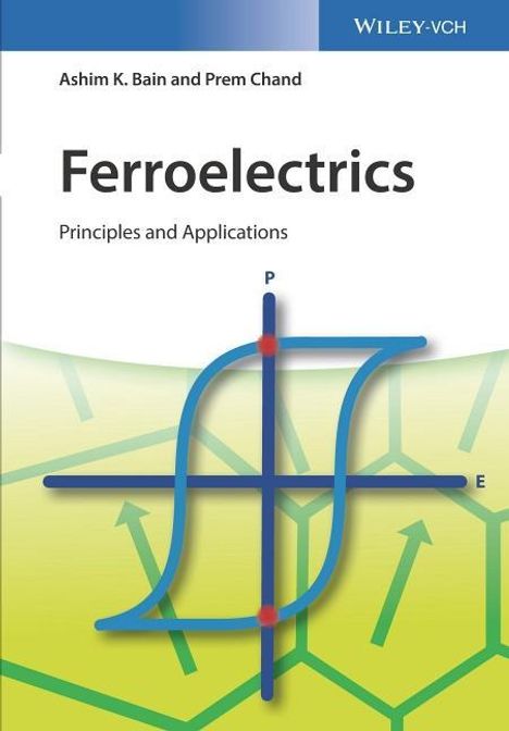 Ashim Kumar Bain: Bain, A: Ferroelectrics, Buch