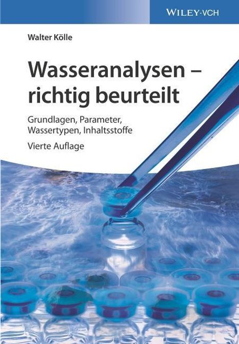 Walter Koelle: Wasseranalysen - richtig beurteilt, Buch