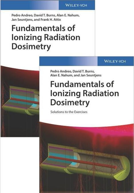 Pedro Andreo: Andreo, P: Fundamentals of Ionizing Radiation Dosimetry, Buch