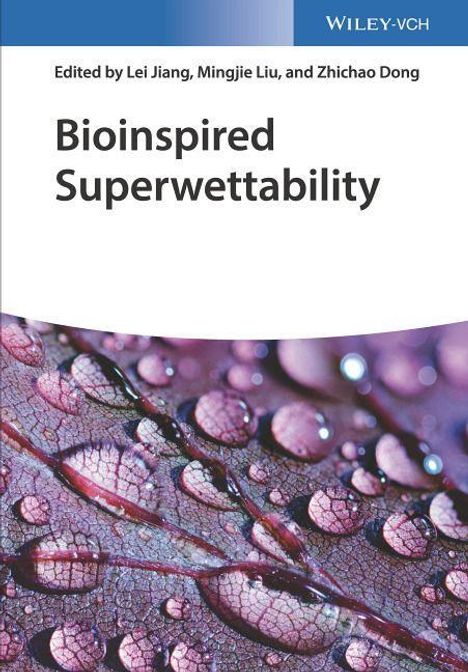 Bioinspired Superwettability, 3 Bücher