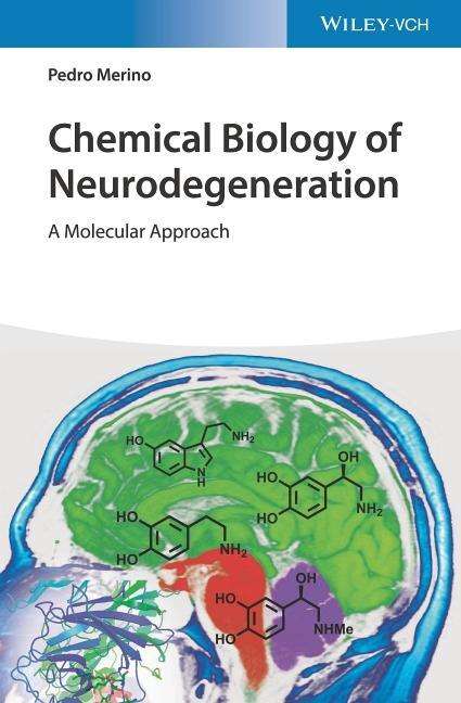 Pedro Merino: Merino, P: Chemical Biology of Neurodegeneration, Buch