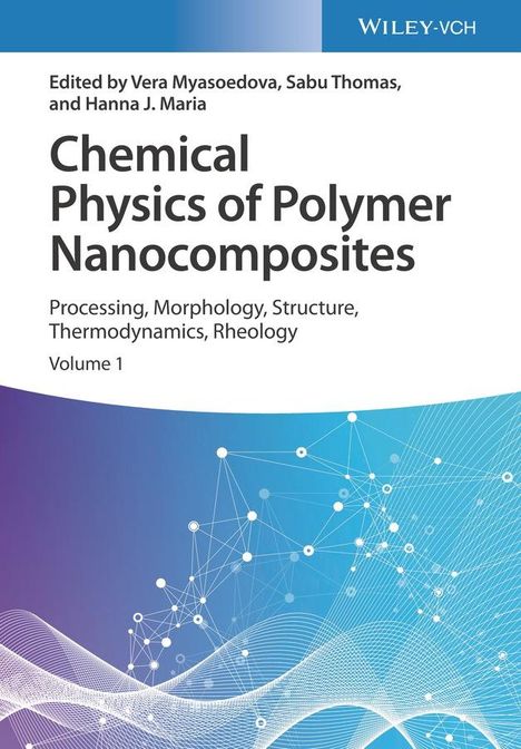 Chemical Physics of Polymer Nanocomposites, Buch