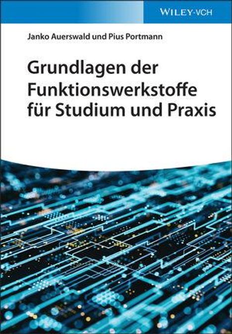 Janko Auerswald: Grundlagen der Funktionswerkstoffe für Studium und Praxis, Buch