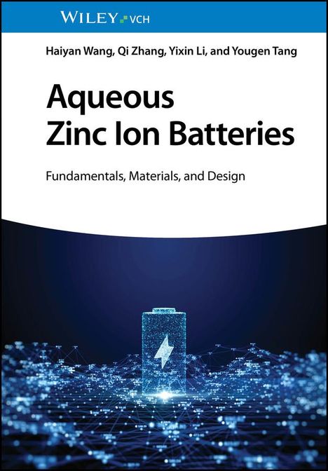 Haiyan Wang: Aqueous Zinc Ion Batteries, Buch