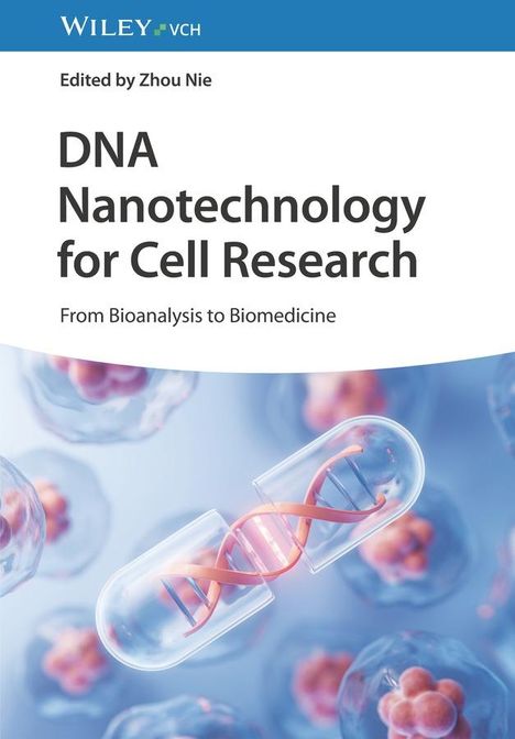 DNA Nanotechnology for Cell Research, Buch