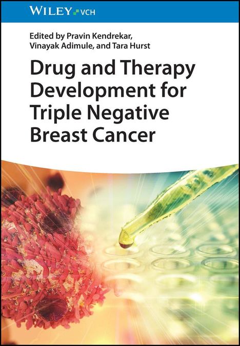 Drug and Therapy Development for Triple Negative Breast Cancer, Buch