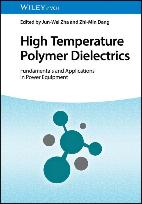 High Temperature Polymer Dielectrics, Buch