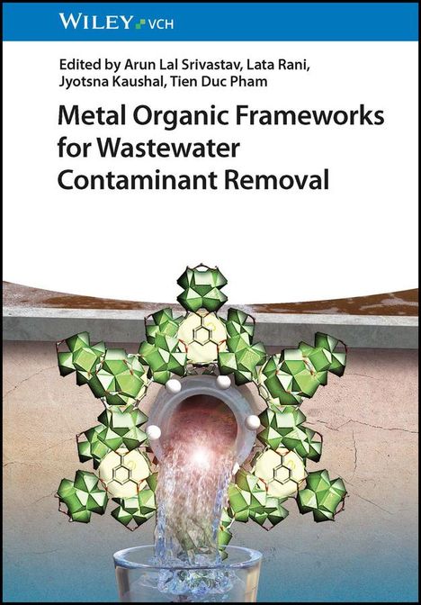 Metal Organic Frameworks for Wastewater Contaminant Removal, Buch