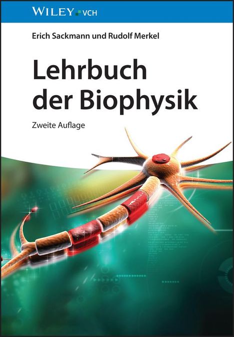 Erich Sackmann: Lehrbuch der Biophysik, Buch