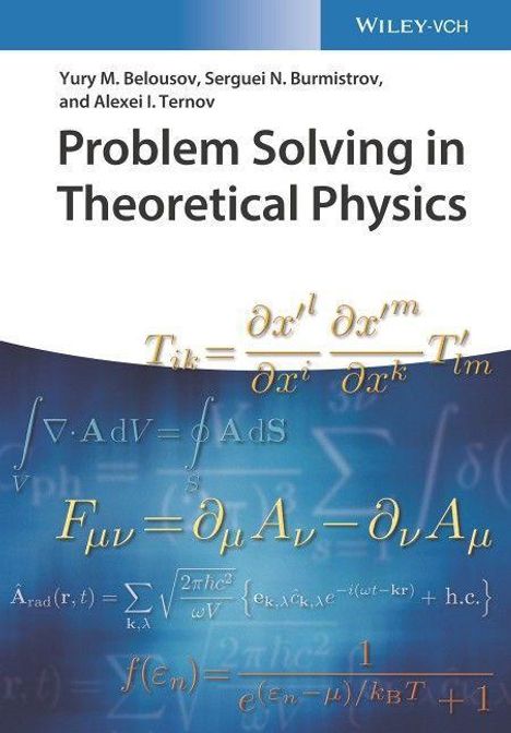 Yury M. Belousov: Belousov, Y: Problem Solving in Theoretical Physics, Buch