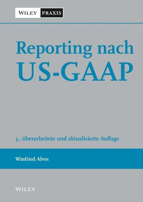 Winfried Alves: Reporting nach US-GAAP, Buch