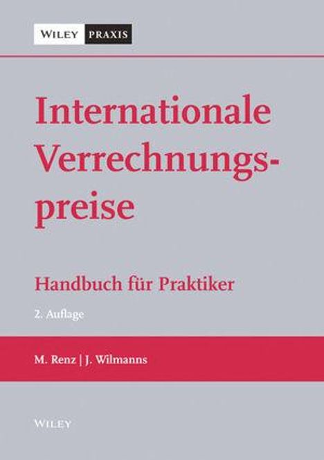 Martin Renz: Renz, M: Internationale Verrechnungspreise, Buch