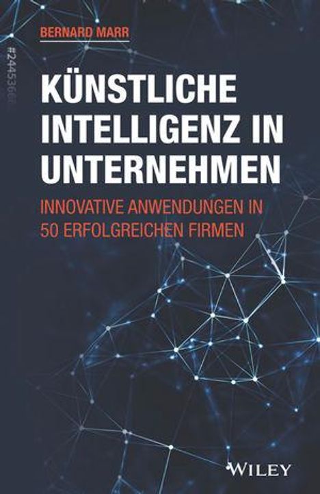 Bernard Marr: Künstliche Intelligenz in Unternehmen, Buch