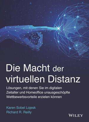 Karen Sobel Lojeski: Die Macht der virtuellen Distanz, Buch