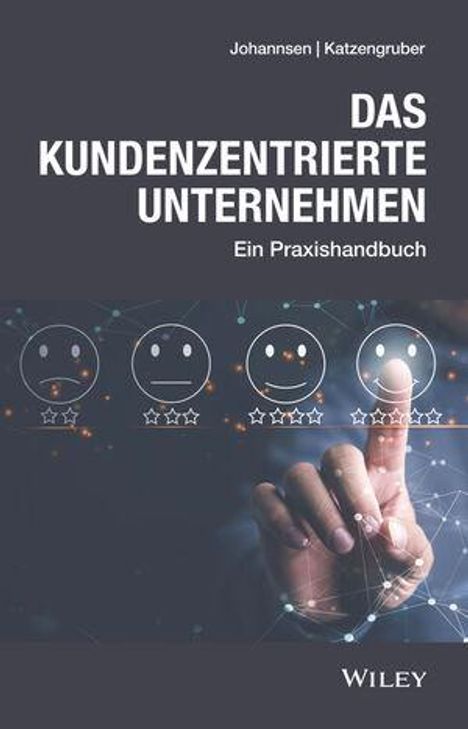 Dirk Johannsen: Das kundenzentrierte Unternehmen, Buch