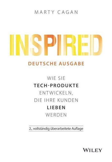 Marty Cagan: Inspired - deutsche Ausgabe, Buch