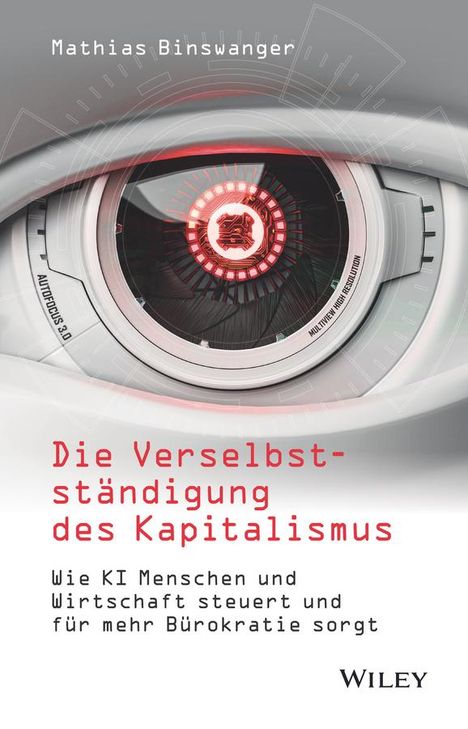 Mathias Binswanger: Die Verselbstständigung des Kapitalismus, Buch