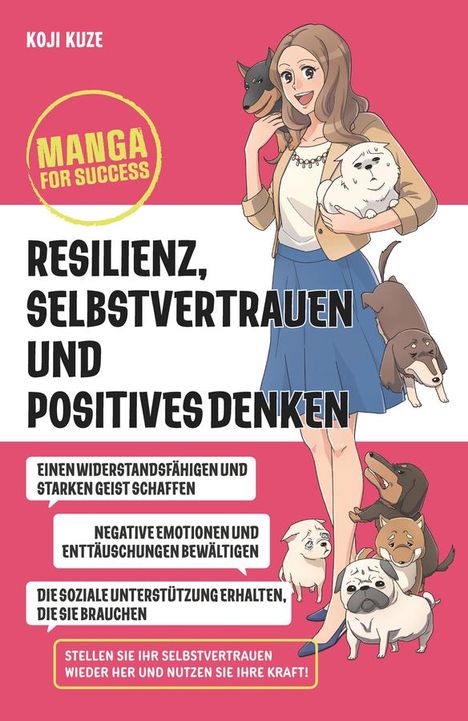 Koji Kuze: Manga for Success - Resilienz, Selbstvertrauen und positives Denken, Buch