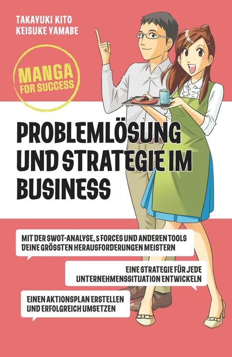 Takayuki Kito: Manga for Success - Problemlösung und Strategie im Business, Buch