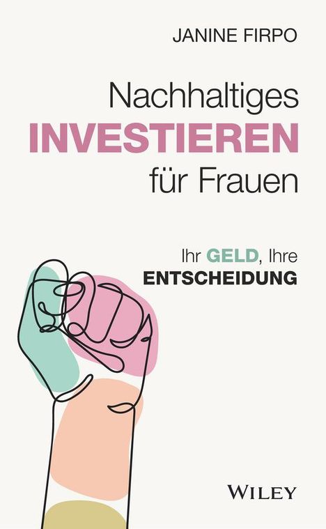 Janine Firpo: Nachhaltiges Investieren für Frauen, Buch