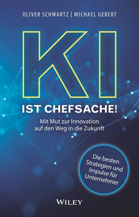 Oliver Schwartz: KI ist Chefsache!, Buch