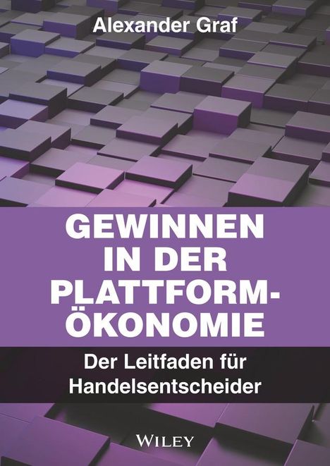 Alexander Graf: Gewinnen in der Plattform-Ökonomie, Buch