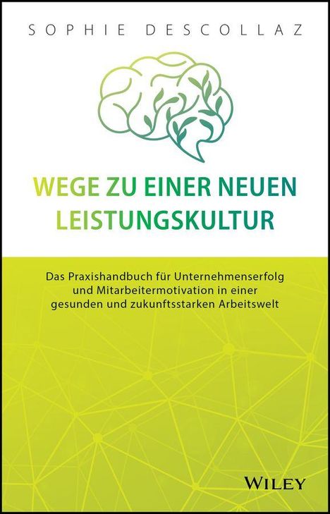 "Wege zu einer neuen Leistungskultur". Illustration eines Gehirns mit Blättern, moderner Stil in Grün.