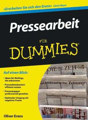 Oliver Erens: Erens, O: Pressearbeit für Dummies, Buch