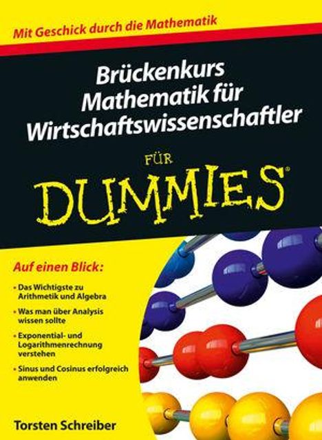 Torsten Schreiber: Brückenkurs Mathematik für Wirtschaftswissenschaftler für Dummies, Buch